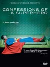 Confessions of a Super Hero